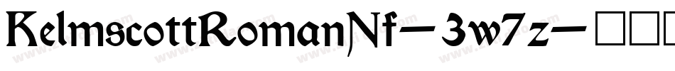 KelmscottRomanNf-3w7z字体转换