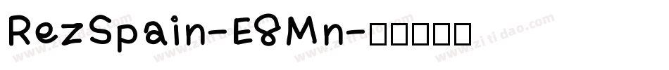 RezSpain-E8Mn字体转换