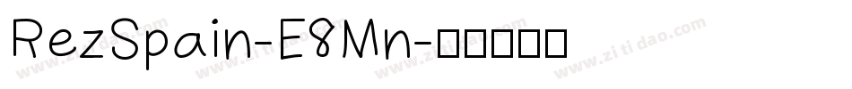 RezSpain-E8Mn字体转换