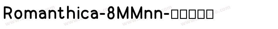 Romanthica-8MMnn字体转换