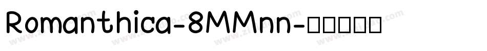 Romanthica-8MMnn字体转换
