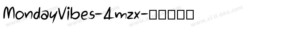 MondayVibes-4mzx字体转换