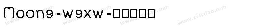 Moon9-w9xw字体转换