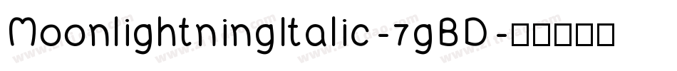 MoonlightningItalic-7gBD字体转换