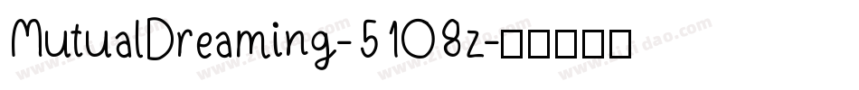 MutualDreaming-51O8z字体转换
