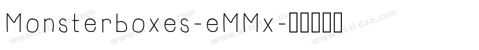 Monsterboxes-eMMx字体转换
