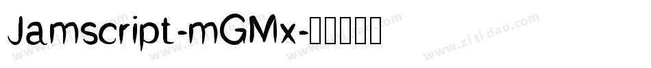 Jamscript-mGMx字体转换