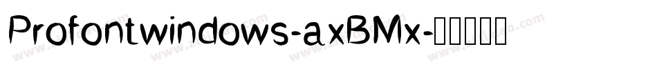 Profontwindows-axBMx字体转换