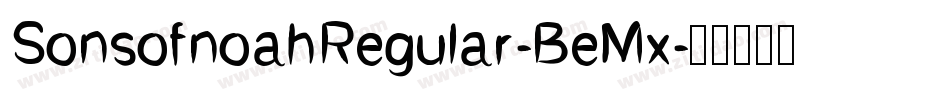 SonsofnoahRegular-BeMx字体转换