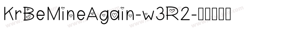 KrBeMineAgain-w3R2字体转换
