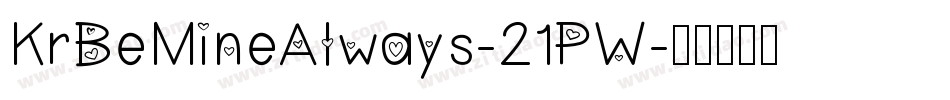 KrBeMineAlways-21PW字体转换