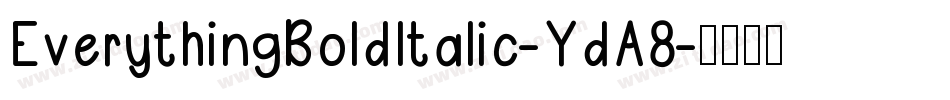 EverythingBoldItalic-YdA8字体转换