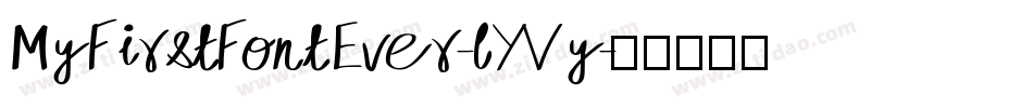 MyFirstFontEver-lYVy字体转换