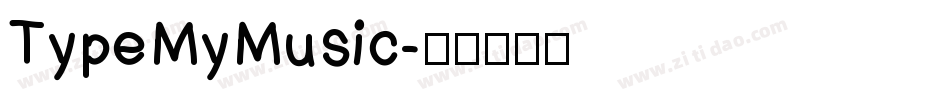 TypeMyMusic字体转换