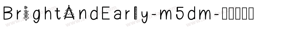 BrightAndEarly-m5dm字体转换