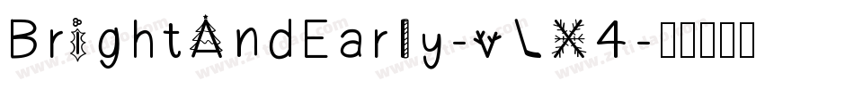 BrightAndEarly-vLX4字体转换
