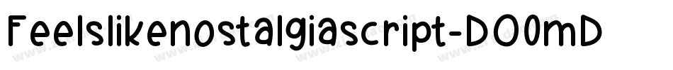 Feelslikenostalgiascript-DO0mD字体转换