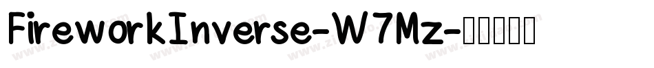 FireworkInverse-W7Mz字体转换