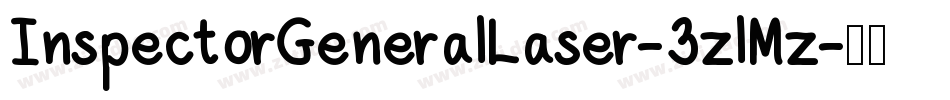 InspectorGeneralLaser-3zlMz字体转换