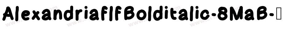 AlexandriaflfBolditalic-8MaB字体转换