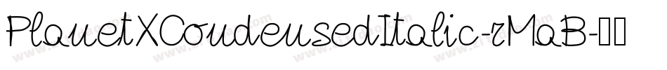 PlanetXCondensedItalic-rMaB字体转换
