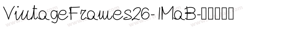 VintageFrames26-1MaB字体转换