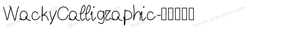 WackyCalligraphic字体转换