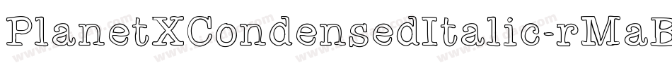 PlanetXCondensedItalic-rMaB字体转换