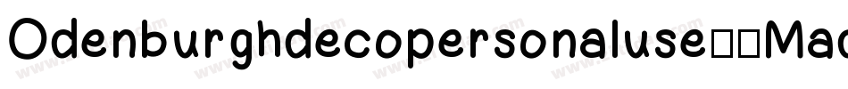 Odenburghdecopersonaluse-8MadA字体转换