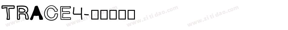 TRACE4字体转换