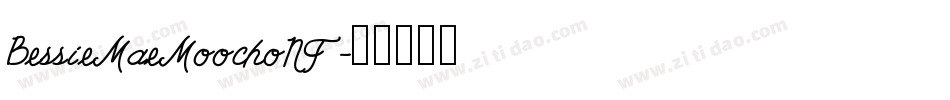 BessieMaeMoochoNF字体转换