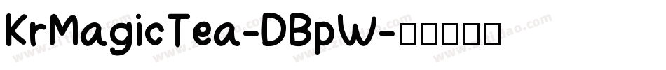 KrMagicTea-DBpW字体转换