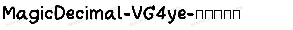 MagicDecimal-VG4ye字体转换