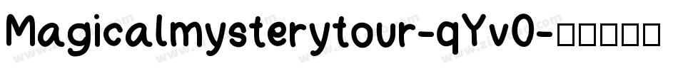 Magicalmysterytour-qYv0字体转换