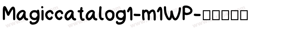 Magiccatalog1-m1WP字体转换