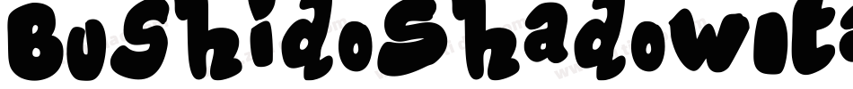 BushidoShadowItalic-l0Ry字体转换