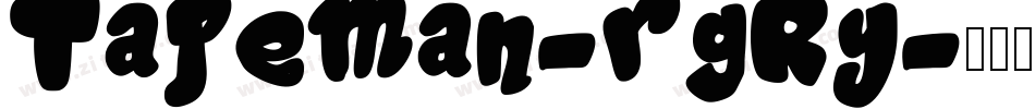 Tapeman-rgRy字体转换