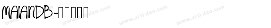 MAIANDB字体转换
