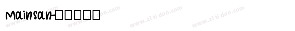 Mainsan字体转换