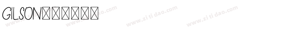 Gilson字体转换