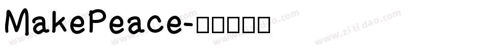 MakePeace字体转换