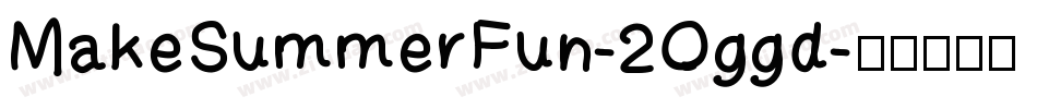 MakeSummerFun-2Oggd字体转换