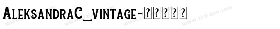 AleksandraC_vintage字体转换