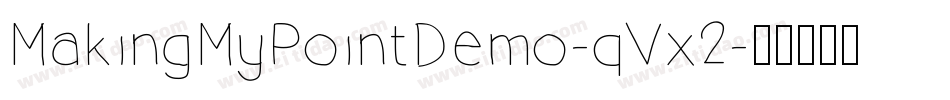 MakingMyPointDemo-qVx2字体转换