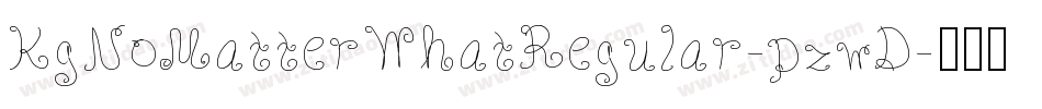 KgNoMatterWhatRegular-pzwD字体转换