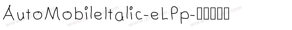 AutoMobileItalic-eLPp字体转换