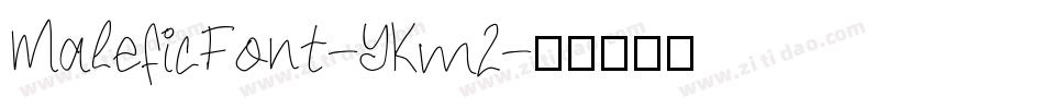 MaleficFont-YKm2字体转换