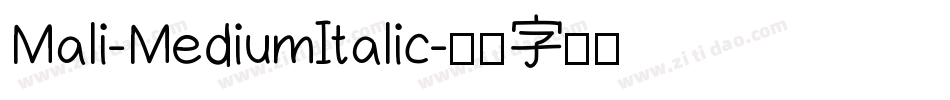 Mali-MediumItalic字体转换