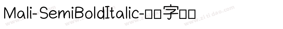 Mali-SemiBoldItalic字体转换