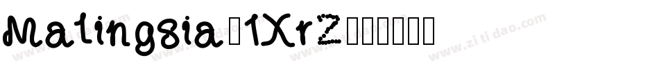 Malingsia-1XrZ字体转换
